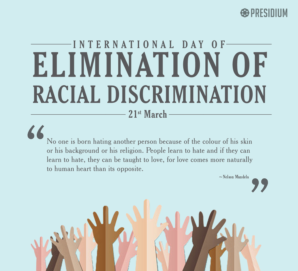 LET US ALL JOIN HANDS FOR ELIMINATION OF RACIAL DISCRIMINATION